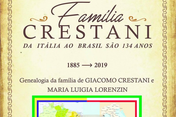 Livro “Família CRESTANI, da Itália ao Brasil são 134 anos” será lançado neste sábado